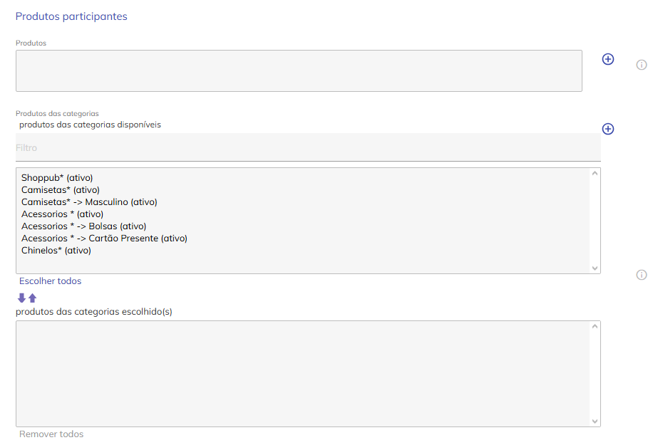 Seleção de produtos participantes (gatilho).